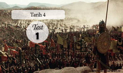 Tarih 4 - Test 1 | Açık Öğretim Lisesi